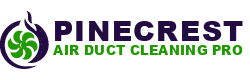 Pinecrest Air Duct Cleaning Pro